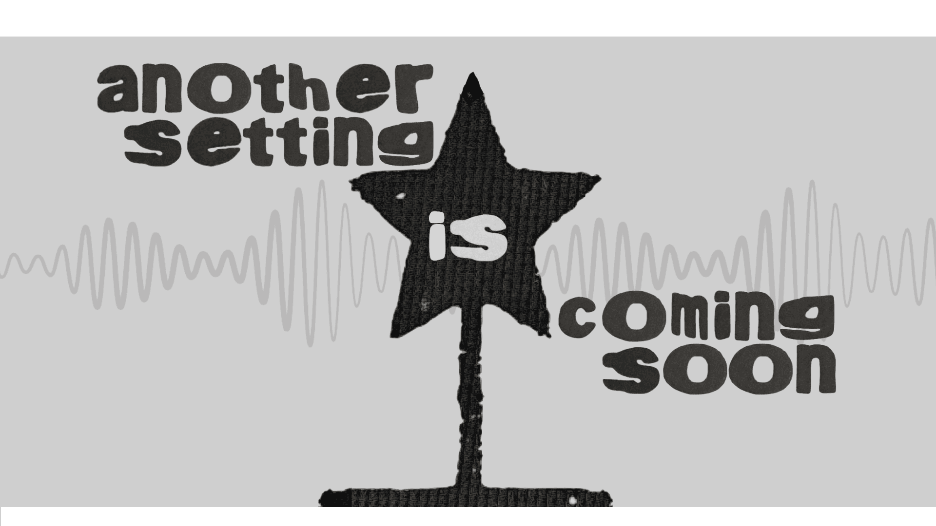 Another setting is coming soon!